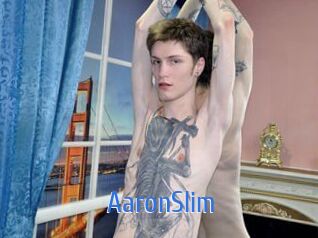 AaronSlim