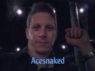 Acesnaked