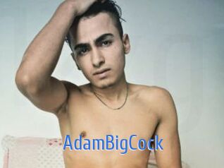 AdamBigCock