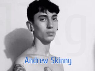 Andrew_Skinny