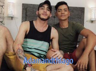 Adamandthiago