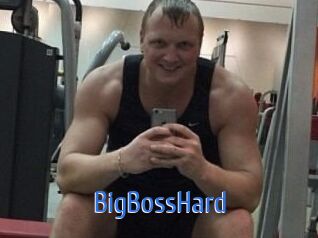 BigBossHard