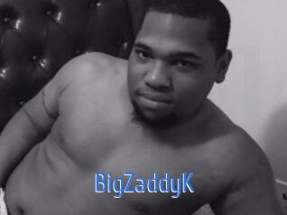 BigZaddyK