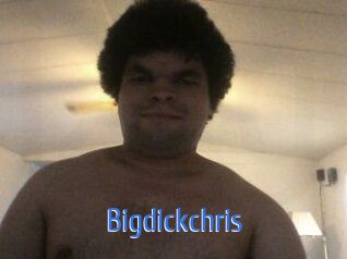 Bigdickchris