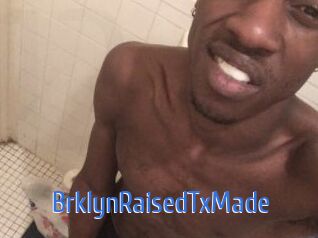 BrklynRaisedTxMade