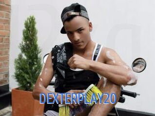 DEXTERPLAY20