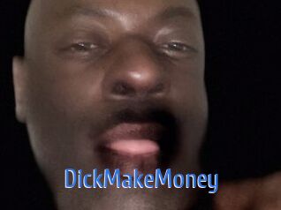 DickMakeMoney