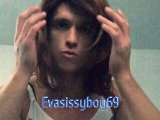 Evasissyboy69