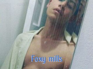 Foxy_mills