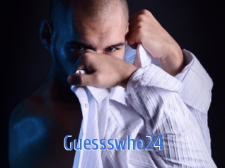 Guessswho24