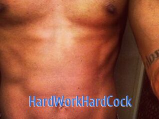 HardWorkHardCock