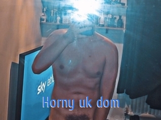 Horny_uk_dom