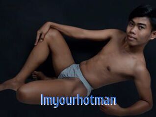 Imyourhotman