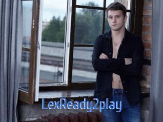 LexReady2play