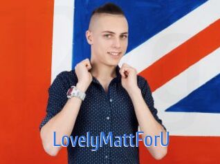 LovelyMattForU