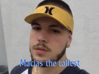 Macias_the_tallest