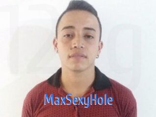 MaxSexyHole