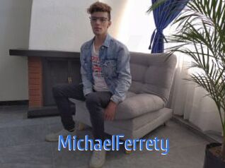 MichaelFerrety