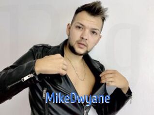 MikeDwyane