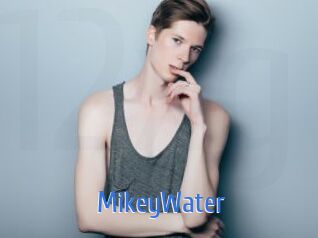 MikeyWater