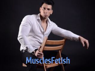 MusclesFetish