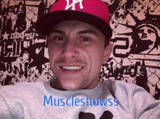 Muscleshowss