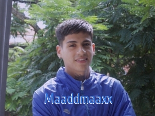 Maaddmaaxx