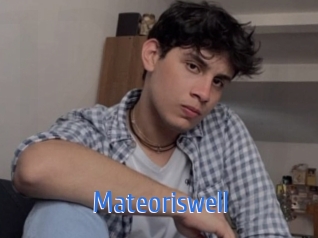 Mateoriswell