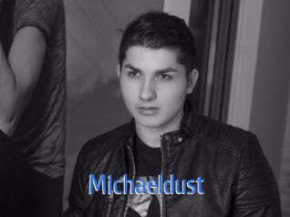 Michaeldust