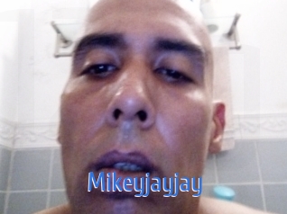 Mikeyjayjay