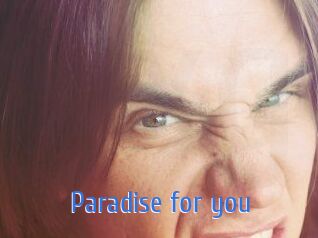 Paradise_for_you