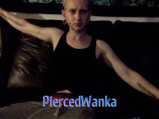 PiercedWanka