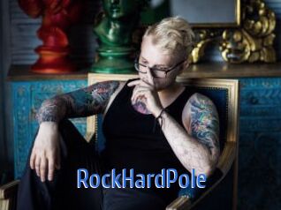 RockHardPole