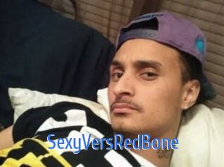 SexyVersRedBone