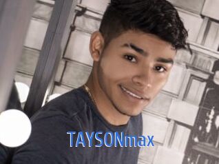 TAYSONmax