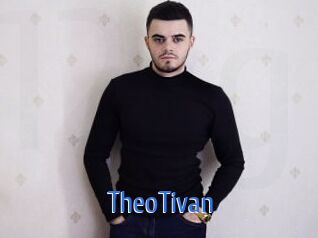 TheoTivan