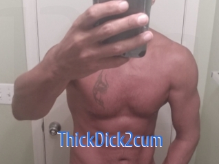 ThickDick2cum