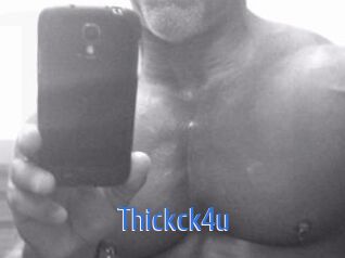 Thickck4u