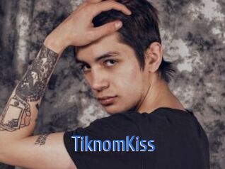 TiknomKiss