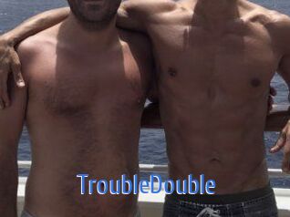 TroubleDouble