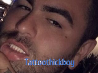 Tattoothickboy