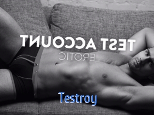 Testroy