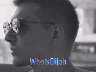 WhoisElijah